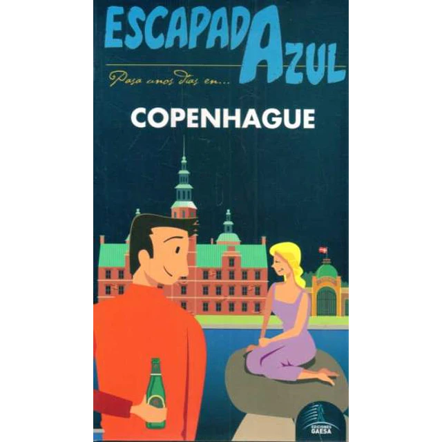 Escapada azul. Copenhague guia