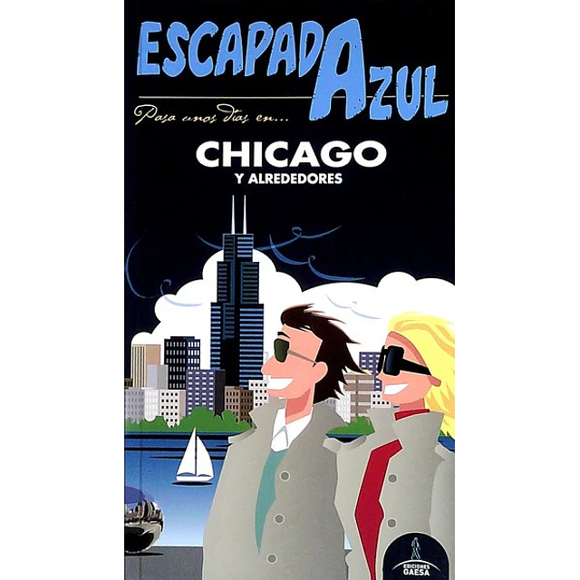 Escapada azul. Chicago guia