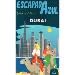 Escapada azul. Dubai guia