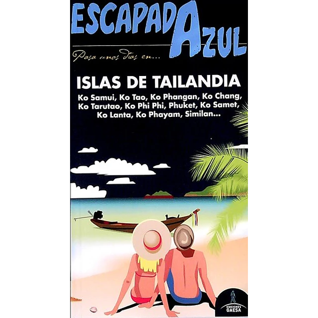 Escapada azul. Islas de tailandia guia
