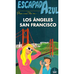 Escapada azul. Los angeles -  San francisco guia