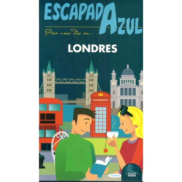 Escapada azul. Londres guia