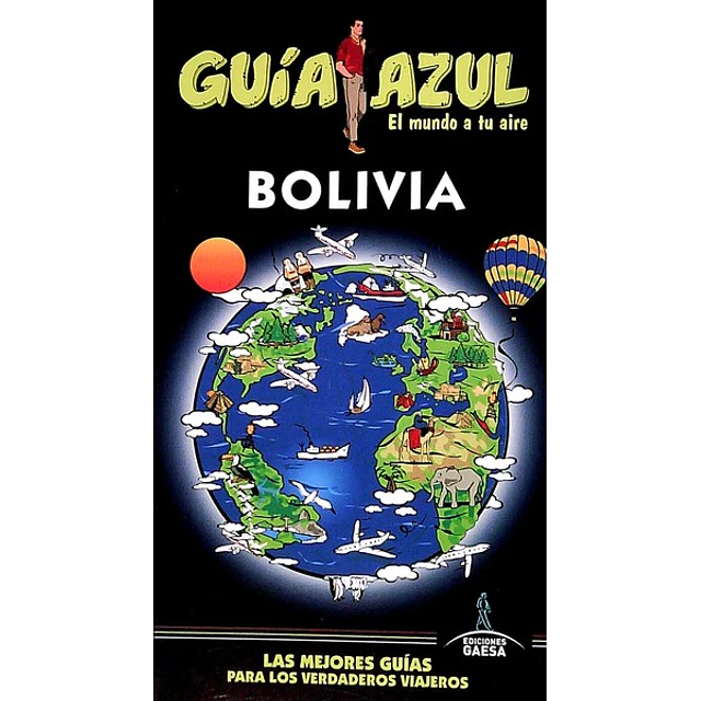 Guia azul. Bolivia
