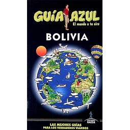 Guia azul. Bolivia