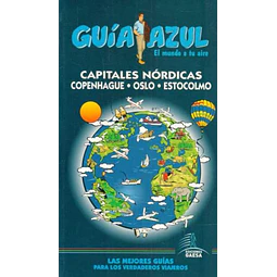 Guia azul. Capitales nordicas. Copenhague - Oslo - Estocolmo