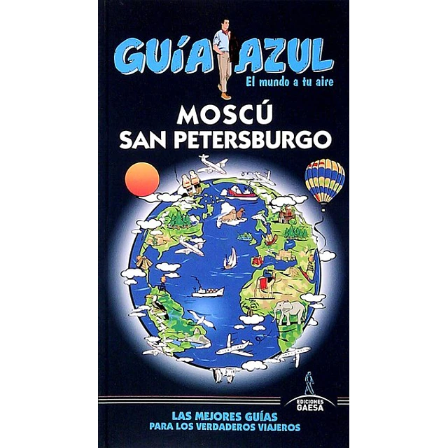 Guia azul. Moscu san petersburgo