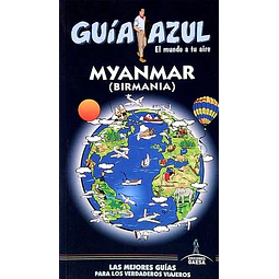 Guia azul. Myanmar (Birmania)