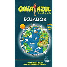 Guia azul. Ecuador
