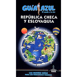 Guia azul. Republica checa y eslovaquia
