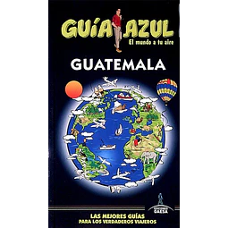 Guia azul. Guatemala
