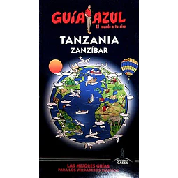 Guia azul. Tanzania y zanzibar