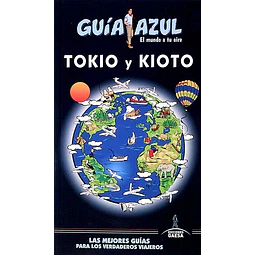 Guia azul. Tokio y kioto