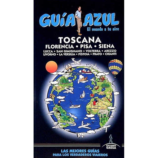 Guia azul. Toscana