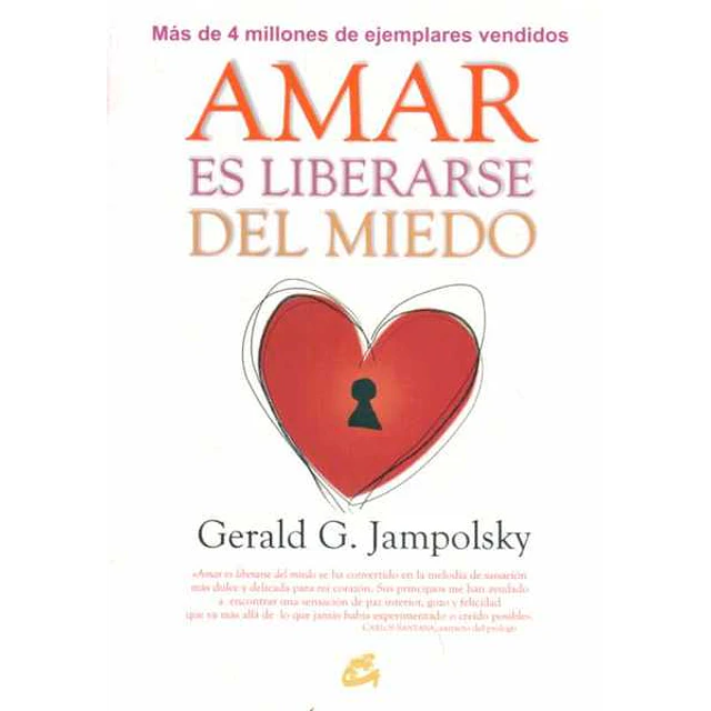 Amar es liberarse del miedo