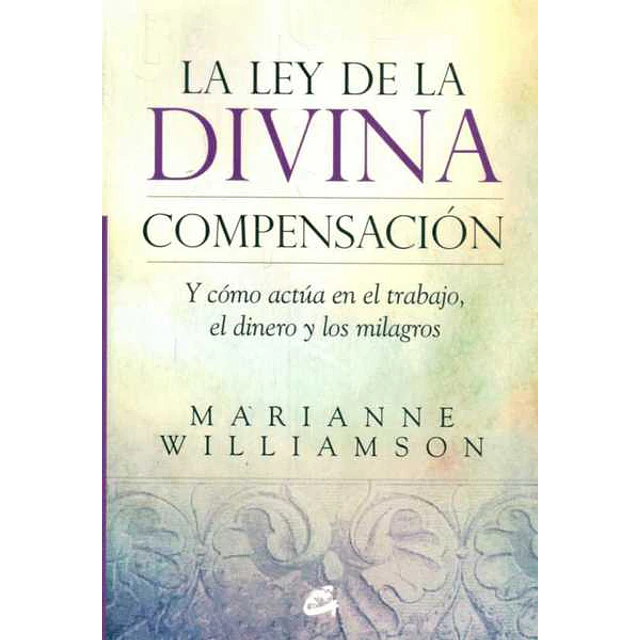 La ley de la divina compensacion