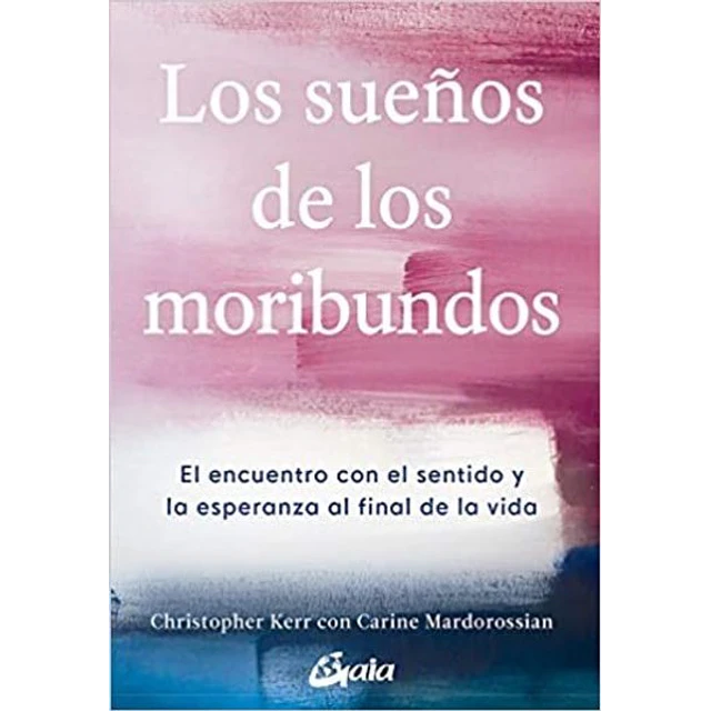 Los sueños de los moribundos