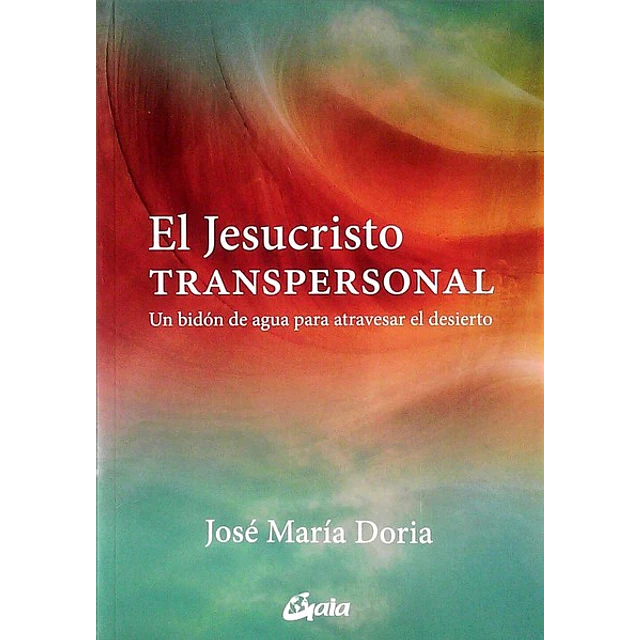 El jesucristo transpersonal