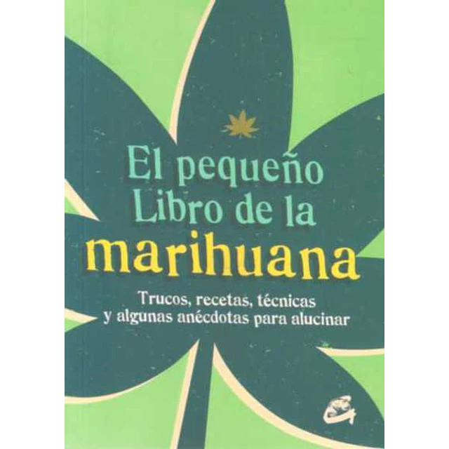 El pequeño libro de la marihuana
