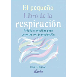 El pequeño libro de la respiracion