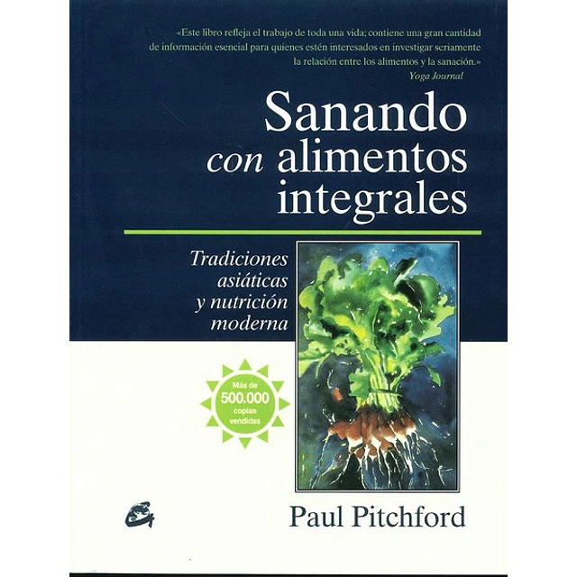 Sanando con alimentos integrales