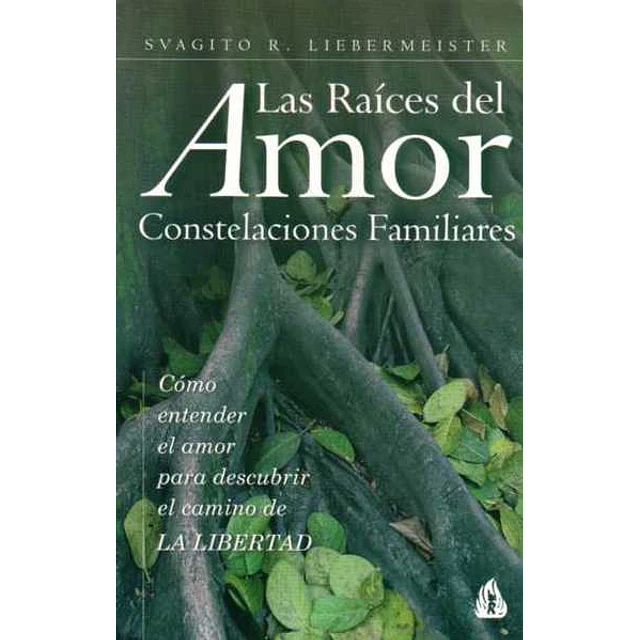 Las raices del amor