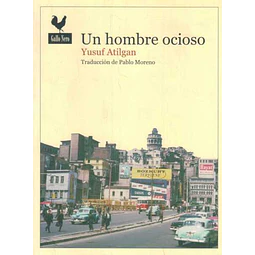 Un hombre ocioso
