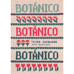 Botanico. Tejer jacquard