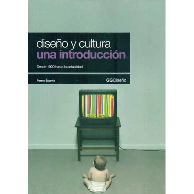 Diseño y cultura. Una introduccion