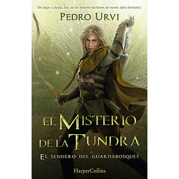 El misterio de la tundra. El sendero del guardabosques 3