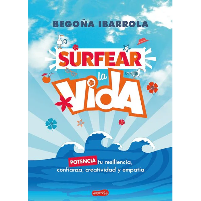 Surfear la vida