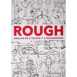 Rough. Dibujar en 2 trazos y 3 movimientos