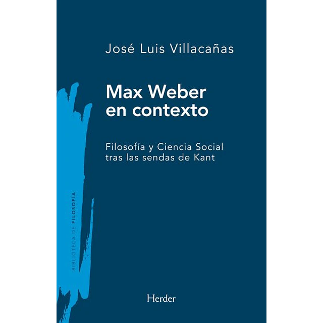 Max weber en contexto