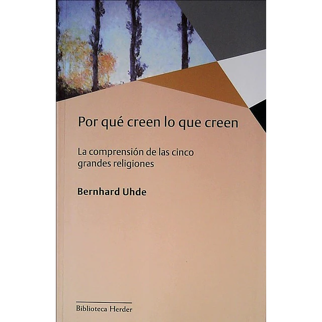 Por que creen lo que creen