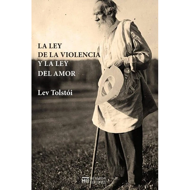 La ley de la violencia y ley del amor