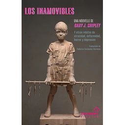 Los inamovibles