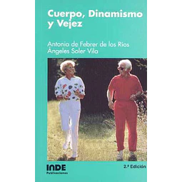 Cuerpo dinamismo y vejez