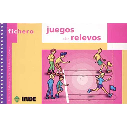Fichero. Juegos de relevos