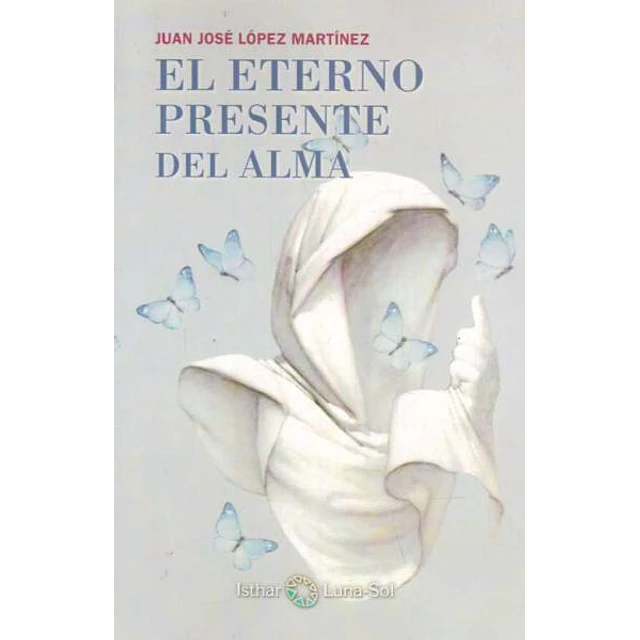 El eterno presente del alma