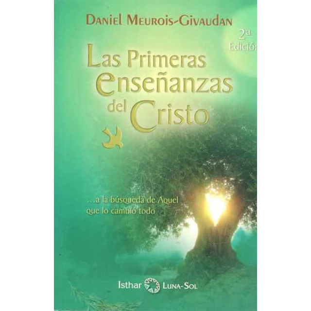 Las primeras enseñanzas del cristo