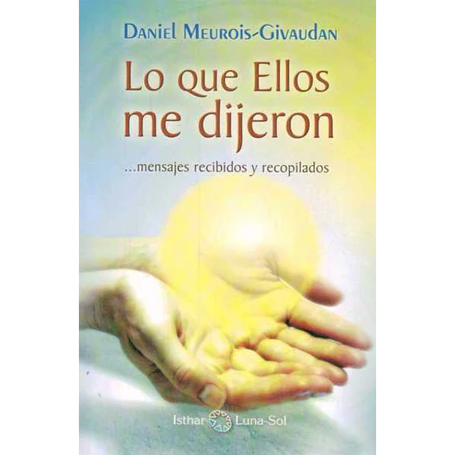 Lo que ellos me dijeron