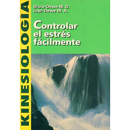 Controlar el estres facilmente. Kinesiologia