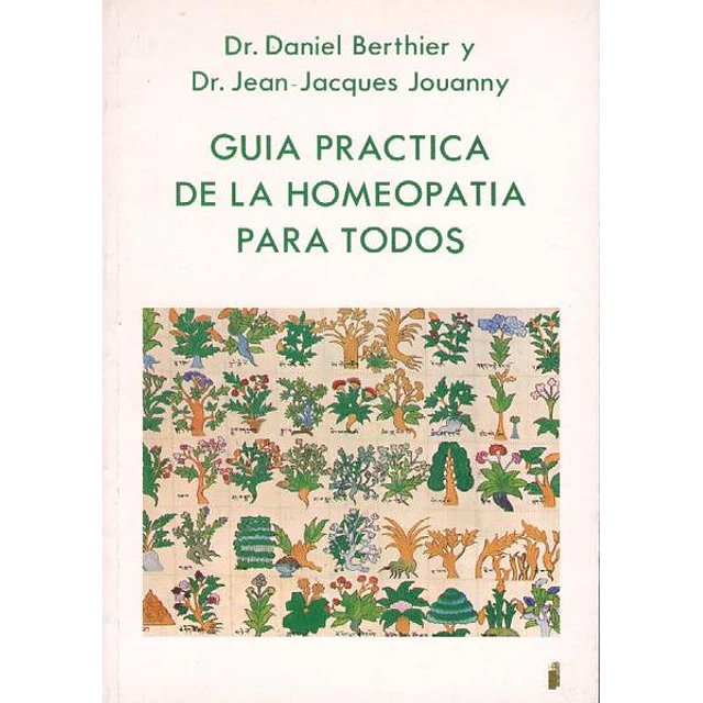 Guia practica de la homeopatia para todos