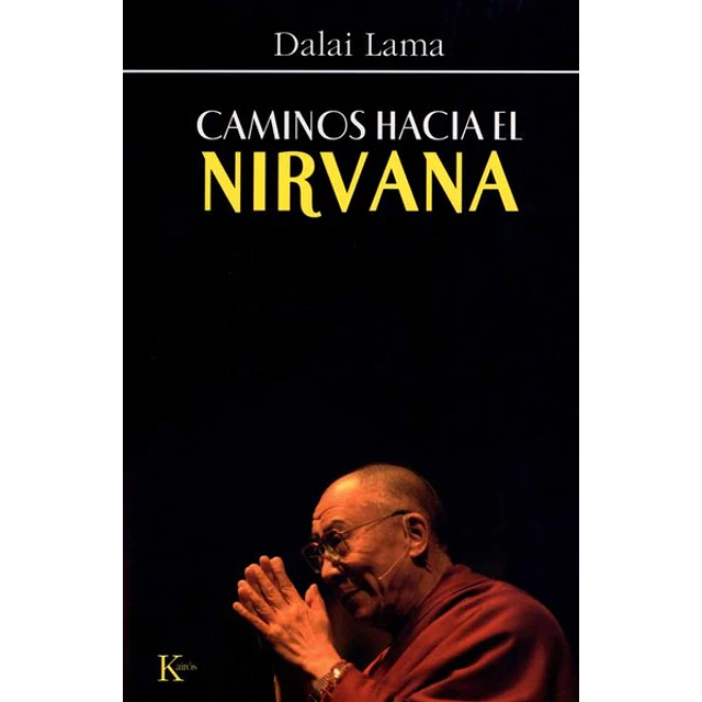 Caminos hacia el nirvana