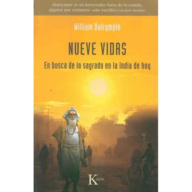 Nueve vidas. En busca de lo sagrado en la india de hoy