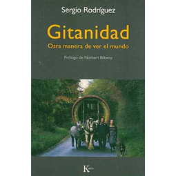 Gitanidad. Otra manera de ver el mundo