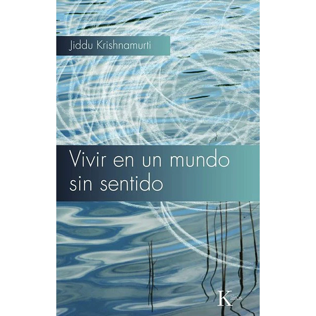 Vivir en un mundo sin sentido