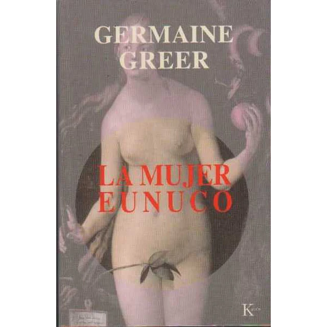La mujer eunuco