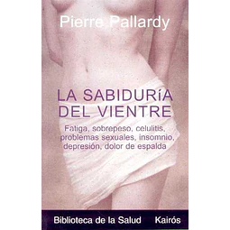 La sabiduria del vientre