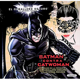 Batman contra catwoman. El caballero oscuro
