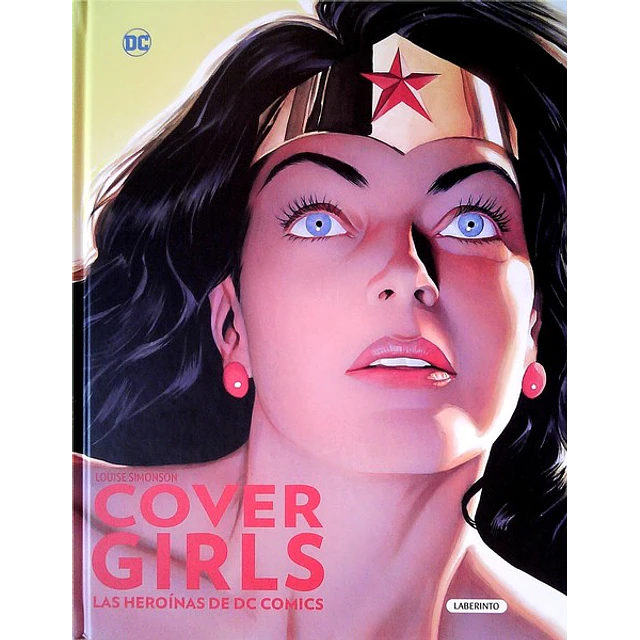 Cover girls. Las heroinas de dc comics